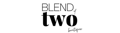 Blend of Two Boutique